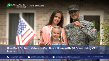 How Port Orchard Veterans Can Buy a Home with $0 Down Using VA Loans