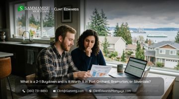 What is a 2-1 Buydown and Is It Worth It in Port Orchard, Bremerton, or Silverdale?