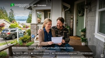 Bank Statement Loans for Self-Employed Buyers in Port Orchard, Bremerton & Silverdale