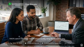 DSCR Loans in Silverdale: How Investors Qualify Using Rental Income Only